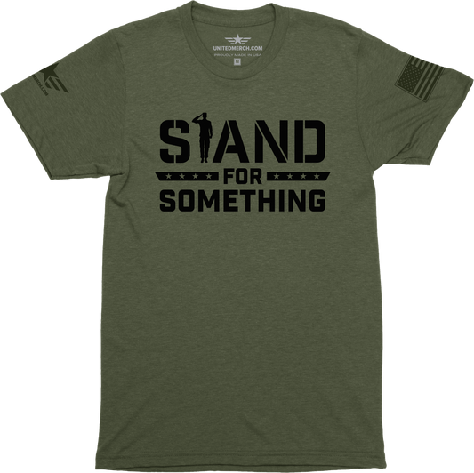 Stand for Something Tee